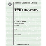 Concerto for Violin in D, Op. 35 [2.2.2.2: 4.2.1(opt.).0: Timp: Str (9-8-7-6-5 in set): Solo Violin