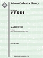 Nabucco Overture [2d1, 2, 2, 2 - 4, 2, 3, 1, timp, perc, str]
