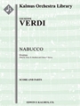 Nabucco Overture [2d1, 2, 2, 2 - 4, 2, 3, 1, timp, perc, str]
