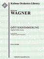 Gotterdammerung: Siegfried's Rhine Journey (Siegrieds Rheinfahrd, concert arrangement) [2+1, 2, 2, 2