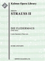 Die Fledermaus (The Bat) (complete opera) [Light Opera, Orchestra Accompaniment]