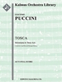 Tosca (original orchestration) [3d1, 2+1, 2+1, 2+1 - 4, 3, 4, 0, timp, perc, hp, org, str (2.2.1.1.1