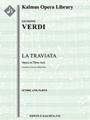 La Traviata (complete) [1+1, 2, 2, 2 - 4, 2, 3, 1, timp, perc, hp, str (2.2.1.1.1)vocal soli (12 rol
