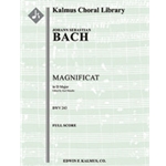 Magnificat in D, BWV 243 [2.2+2 obd'a.0.1: 0.3.0.0: Timp: Hpchd.Org: Str (2-2-2-1-1 in set): Soli SA