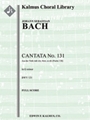 Cantata No. 131: Aus der Tiefen rufe ich, Herr, zu dir, BWV 131 [Cantata/ Oratorio, Orchestra Accomp