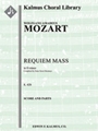 Requiem Mass in D minor, K. 626 [Mass, Orchestra Accompaniment]