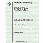 Ave Verum Corpus, K. 618 [Org: Str (4-4-3-3-3 in set): Mix Chorus]