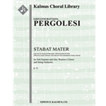 Stabat Mater, P. 77 [Org (in score): Str (2-2-2-1-1 in set): Soli SA: Women's Chorus]