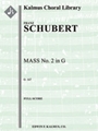 Mass No. 2 in G, D. 167 (1815) [(0, 2, 0, 2 - 0, 2, 0, 0, timp), org, str (2.2.1.1.1), solo SATB, mx