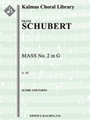 Mass No. 2 in G, D. 167 (1815) [(0, 2, 0, 2 - 0, 2, 0, 0, timp), org, str (2.2.1.1.1), solo SATB, mx