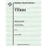 Requiem (Messa da Requiem; Totenmesse) [3(3rd dPicc).2.2.4: 4.8.3.1: Timp.Perc(1): Str (4-4-3-3-3 in