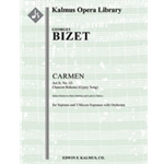 Carmen: Act II, No. 12: Chanson Boheme (Gypsy Song): Les tringles des sistres [2 (2nd d. Picc).2.2.2