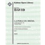 La Perle du Brasil; No. 13: Act III, Scene 2: Charmant Oiseau [orchestrations in F, G] [1.2.2.2: 4:0