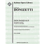 Don Pasquale: Act I, Aria: Quel quardo il cavaliere; so anch'io la virtu magica (soprano) [2.2.2.2: