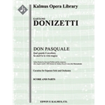 Don Pasquale: Act I, Aria: Quel quardo il cavaliere; so anch'io la virtu magica (soprano) [2.2.2.2: