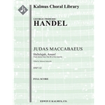 Judas Maccabaeus, HWV 63, Act III, Final Chorus: Hallelujah, Amen [Detailed Instrumentation: 0.2.0.1