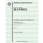 Judas Maccabaeus, HWV 63, Act III, Final Chorus: Hallelujah, Amen [Detailed Instrumentation: 0.2.0.1