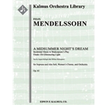 A Midsummer Night's Dream: Incidental Music, Op. 61; Finale: Oh glimmering light [2.2.2.2: 2.2.0.0: