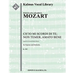 Ch'io mi scordi di' te; Non temer, amato bene, K. 505 [0.0.2.2: 2.0.0.0: Pno in set: Str (4-4-3-3-3