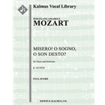 Misero! o sogno, o son desto, K. 431/425b [2.0.0.2: 2.0.0.0: Str (4.4.3.3.3 in set): Solo Tenor]