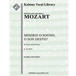 Misero! o sogno, o son desto, K. 431/425b [2.0.0.2: 2.0.0.0: Str (4.4.3.3.3 in set): Solo Tenor]