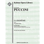 La Boheme: Act I, Aria: Che gelida manina (tenor, Db) [2+Picc.2+EH.2+BCl.2: 4.0.3.0: Timp: Perc(1) H