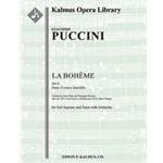 La Boheme: Act I, Duet: O soave fanciulla (soprano, tenor) [2+Picc.2+EH.2+BCl.2: 4.3.3+BTbn.0: Timp.