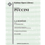 La Boheme: Act I, Aria: Si. Mi chiamano Mimi (soprano) [2+Picc.2+EH.2+BCl.2: 4.2.2.0: Timp.Perc(2):