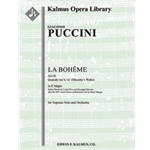 La Boheme: Act II, Musetta's Waltz: Quando me'n vo' (soprano) [2+Picc.2+EH.2+BCl.2: 4.0.0.0: Timp: H