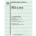 Boheme, La: Act I, Finale: Che gelida; Si. Mi chiamano Mimi; Oh soave fanciulla [2+Picc.2+EH.2+BCl.2