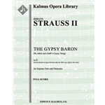 Gypsy Baron, The: Oh, habet ach (Saffi's Gypsy Song; Der Zigeunerbaron) [2.2.2.2: 4.2.3.0: Timp.Perc
