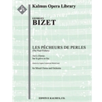 Pecheurs de Perles, Les (The Pearl Fishers): Act I, Chorus: Sur la Greve en feu [1+Picc.2.2.2: 4.2.3