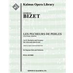 Pecheurs de Perles, Les (The Pearl Fishers): Act II, Recitative et Cavatine: Me voila seule dans la