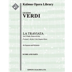 La Traviata: Act I Finale, Scena ed Aria: Ah fors' e lui; Sempre libera (soprano) (excerpt) [2+Picc.