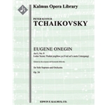 Eugene Onegin, Op. 24: Letter Scene: Und sei's mein Untergang (Act I, No. 9; soprano) [2.2.2.2: 4.2.