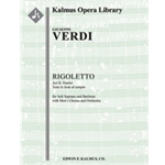 Rigoletto: Act II, Duetto: Tutte le feste al tempio (soprano, baritone) [1+Picc.2.2.2: 4.2.3+BTbn.0: