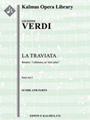 La Traviata, Act I, Brindisi: Libbiamo, ne'lieti [1+1, 2, 2, 2 - 4, 2, 3, 1, timp, str, mx chor]
