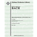 Brandenburg Concerto No. 3 in G, BWV 1048 (critical edition) [Hpchd (continuo): Str (3Vn.3Va.3Vc.1Bs