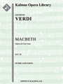 Macbeth (1865 version) [1+1, 2, 2, 2 - 4, 2, 4, 0, timp, perc, hp, str (2.2.1.1.1)vocal soli (10 rol