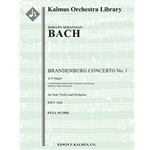 Brandenburg Concerto No. 1 in F, BWV 1046 (critical edition) [Detailed Instrumentation: 0.3.0.1: 2.0