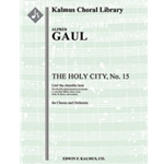 The Holy City, No. 15: List! the cherubic host [Detailed Instrumentation: 2.2.2.0: 2.0.0.0: Hp(2).Or