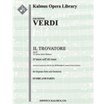 Il Trovatore: Act IV, No. 12; Scena, Aria e Miserere: D'amor sull'ali rosee (soprano) [1.1.2.2: 1.0.