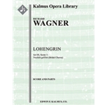 Lohengrin: Act III, Sc. 1: Bridal Chorus: Treulich gefuhrt (excerpt) [3.2.2.3: 4.2.3.1: Perc(1): Hp: