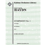 Symphony No. 1 in D, H.I:1 [0.2.0.0: 2.0.0.0: Hpchd: Str (4-4-3-3-3 in set)]