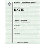 Concertino for Trombone, Op. 4 [2.2.2.2: 4.2.3.0: Timp: Str (9-8-7-6-5 in set): Solo Trombone in set