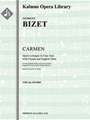 Carmen (original French edition, engraved) [Serious Opera, Keyboard Accompaniment]