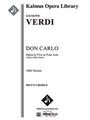 Don Carlo (1886 Version in 5 or 4 Acts) [Serious Opera, Orchestra Accompaniment]