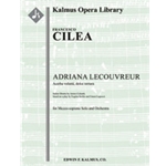 Adriana Lecouvreur: Act II, Aria: Acerba voluta (mezzo-soprano) [2+Picc.2.2.2: 4.3.1.0: Timp.Perc(1-