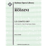 Le Comte Ory: Act II, Scene 7 Duet: Ah quel respect, Madame (soprano, tenor) (excerpt) [Serious Oper