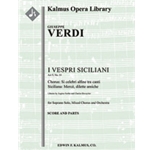 I Vespri Siciliani: Act V, No. 14; Chorus and Siciliana: Merce, dilette amiche (soprano) [1+Picc.2.2